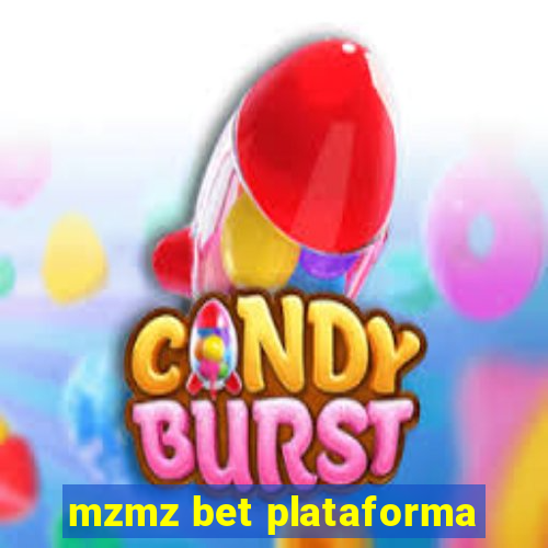 mzmz bet plataforma